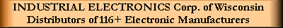 Electronic Supplies by Industrial Electronics in Wisconsin reader of Electronic Components Potter Brumfield P&B Relays Fluke, Radio Shack Milwaukee